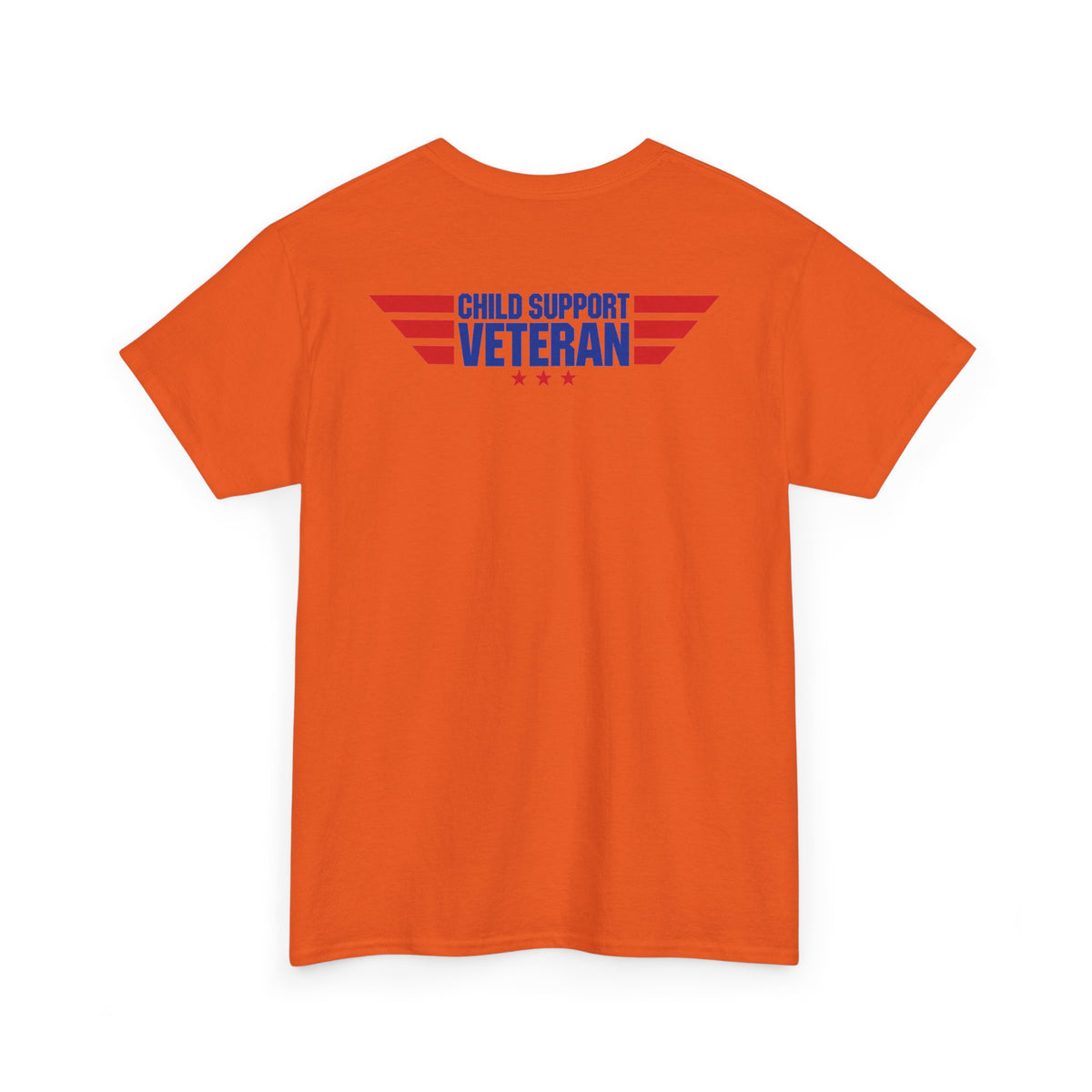 Raised By A Child Support Veteran T‑Shirt – Patriotic Military Tribute Tee
