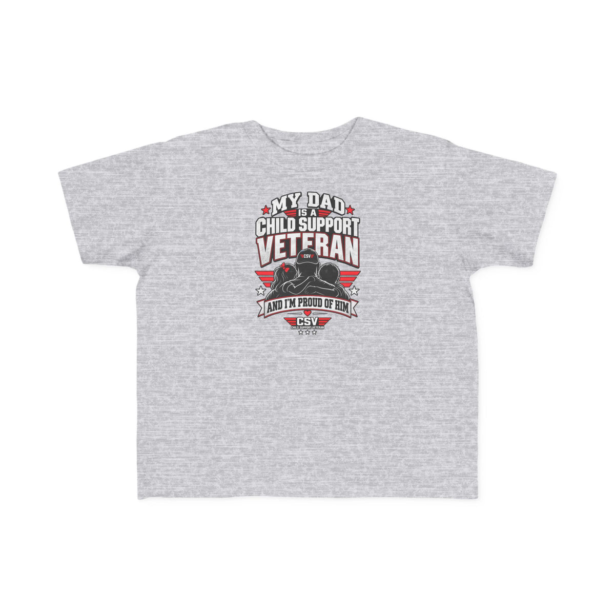 Toddler Tee - "My Dad Child Support Veteran" Patriotic Military Kids Shirt
