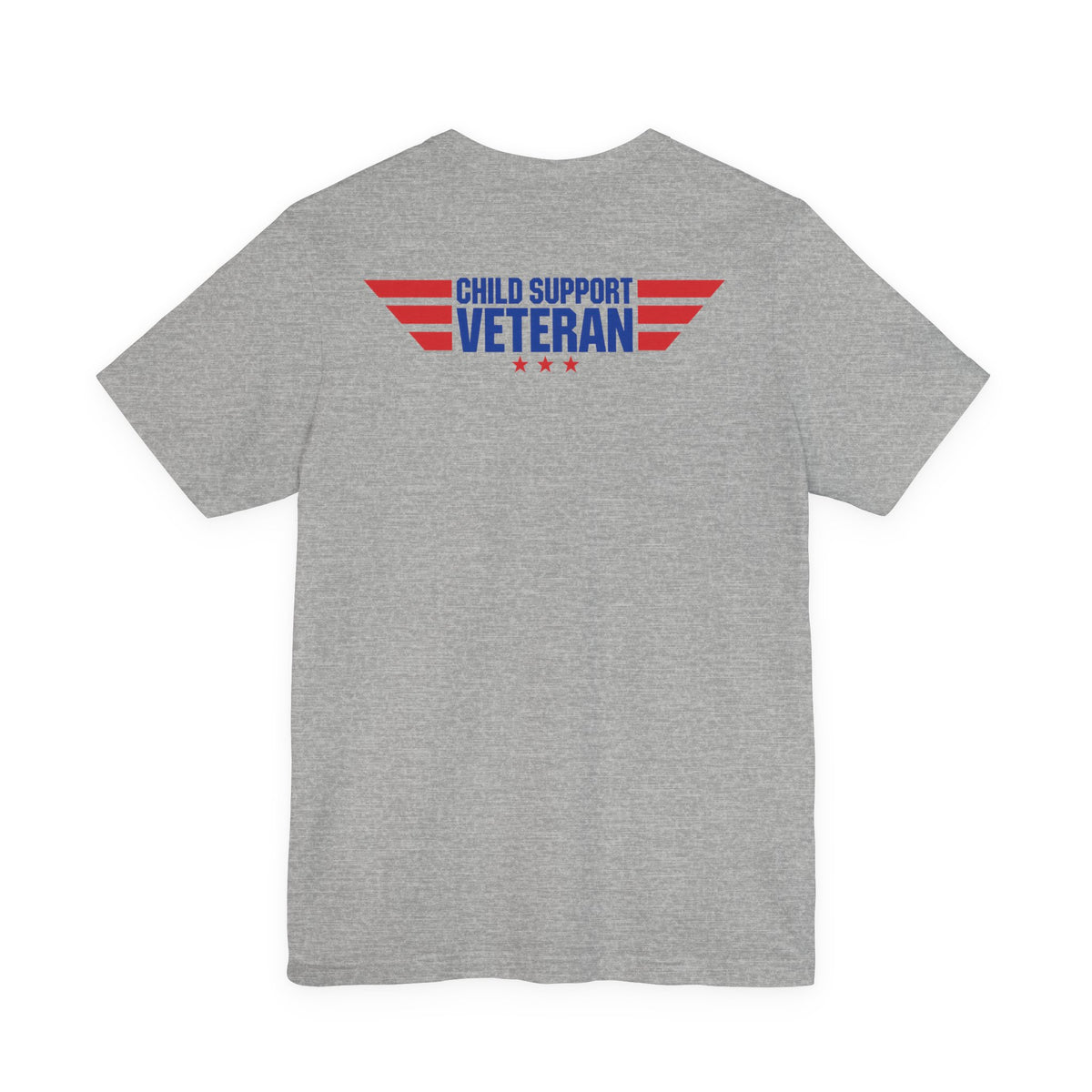 Child Support Veteran T-Shirt — "Still Standing, Still Providing" Patriotic Tee