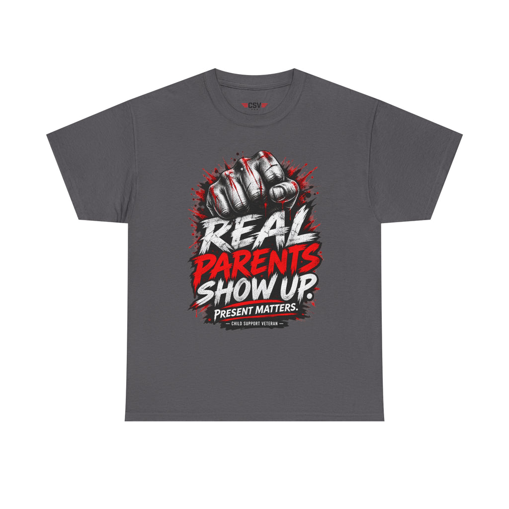 REAL PARENTS SHOW UP