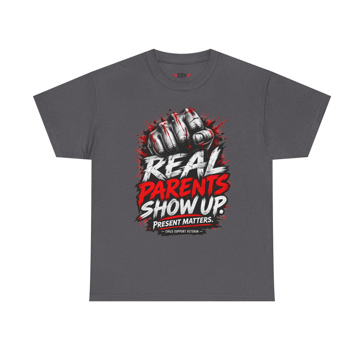 REAL PARENTS SHOW UP