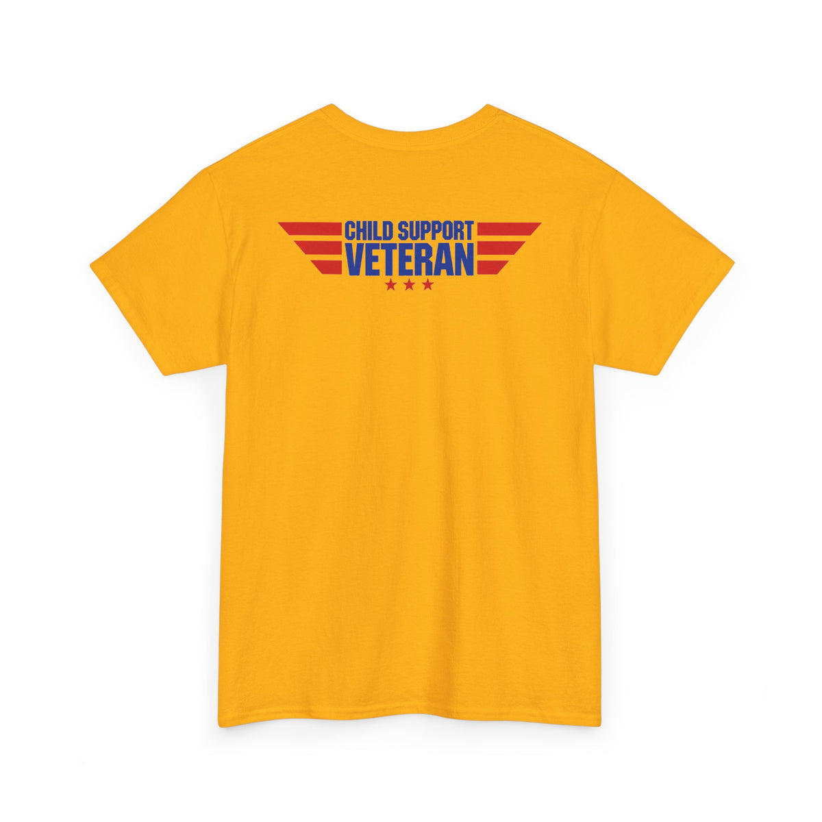 Raised By A Child Support Veteran T‑Shirt – Patriotic Military Tribute Tee