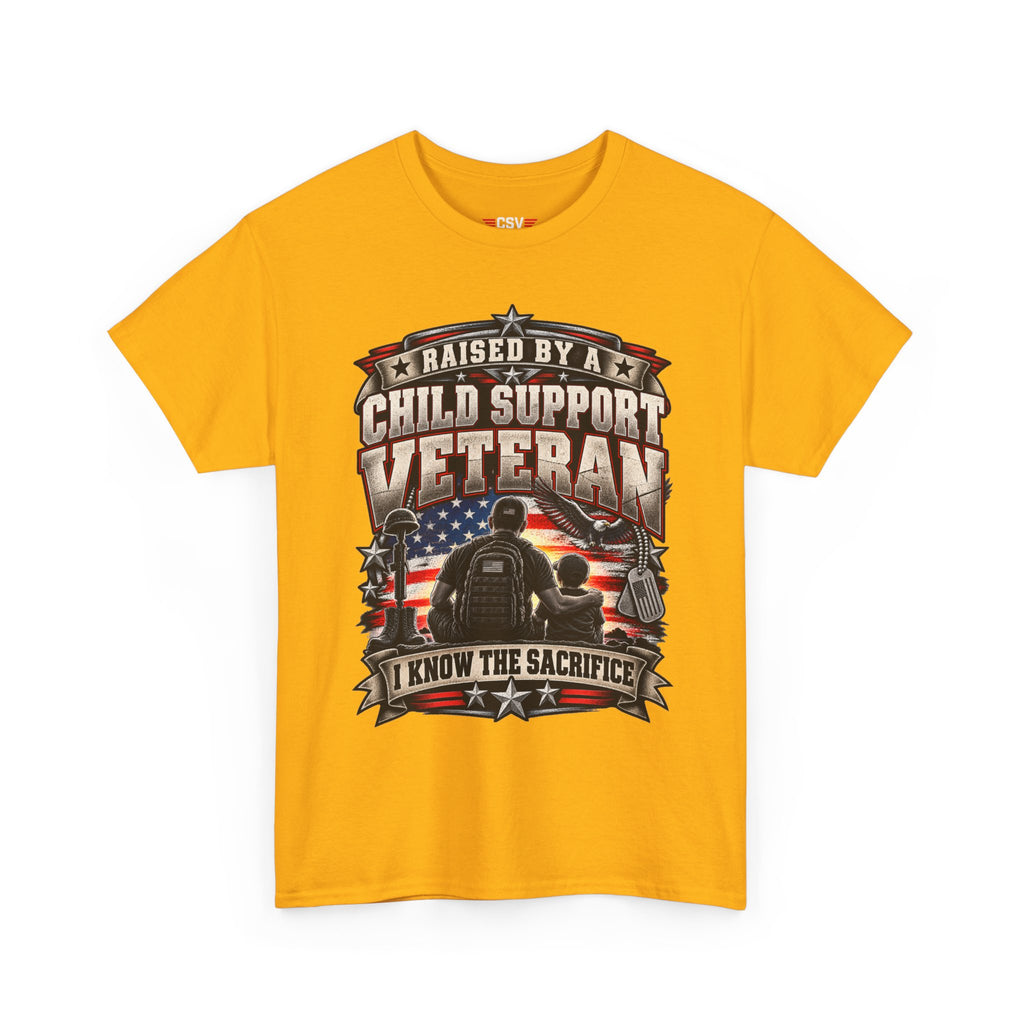 Raised By A Child Support Veteran T‑Shirt – Patriotic Military Tribute Tee