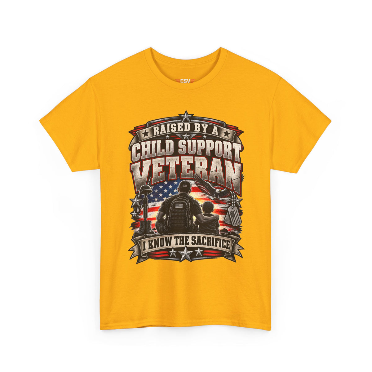 Raised By A Child Support Veteran T‑Shirt – Patriotic Military Tribute Tee