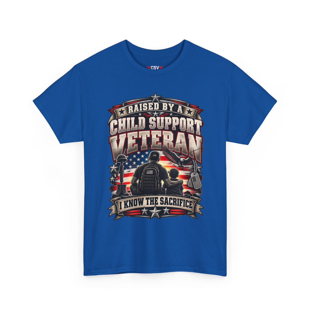 Raised By A Child Support Veteran T‑Shirt – Patriotic Military Tribute Tee
