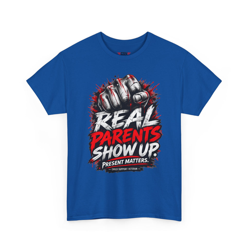REAL PARENTS SHOW UP