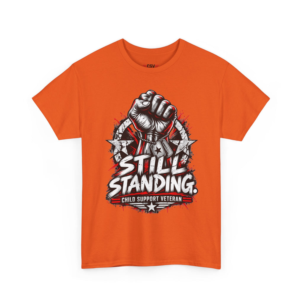 Still Standing Child Support Veteran T‑Shirt