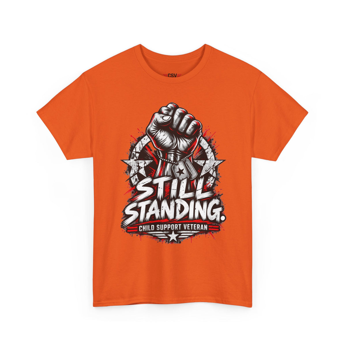 Still Standing Child Support Veteran T‑Shirt
