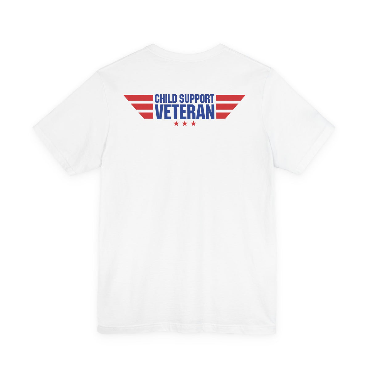 Child Support Veteran T-Shirt — "Still Standing, Still Providing" Patriotic Tee