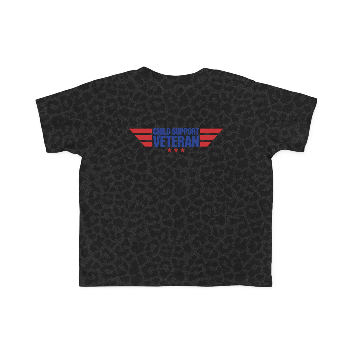 Toddler Tee - "My Dad Child Support Veteran" Patriotic Military Kids Shirt