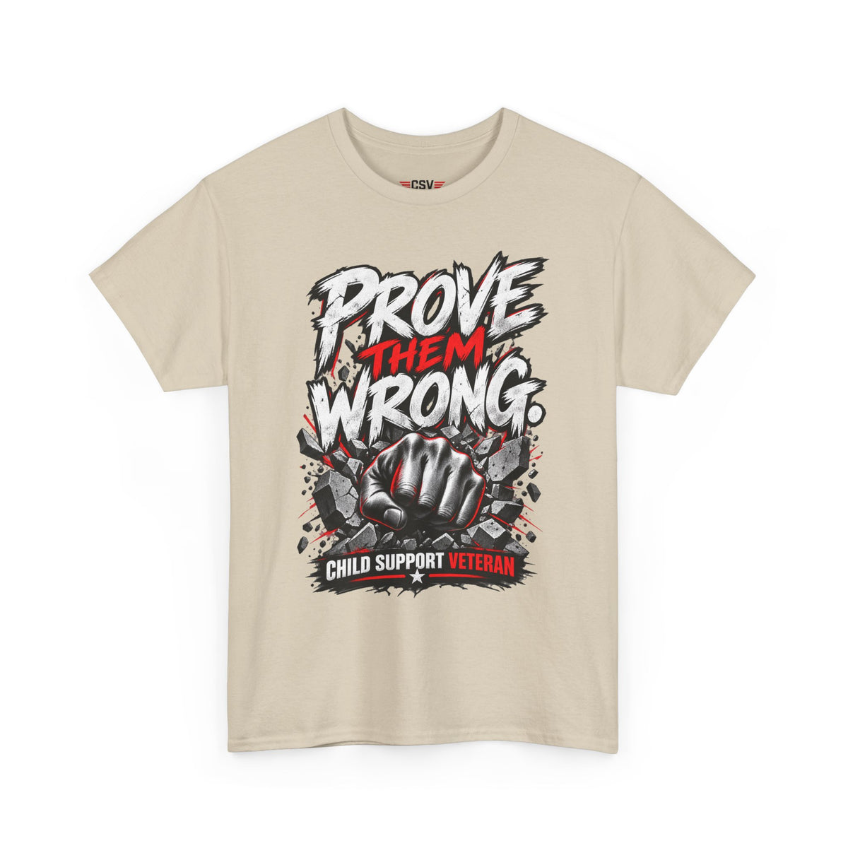 PROVE THEM WRONG
