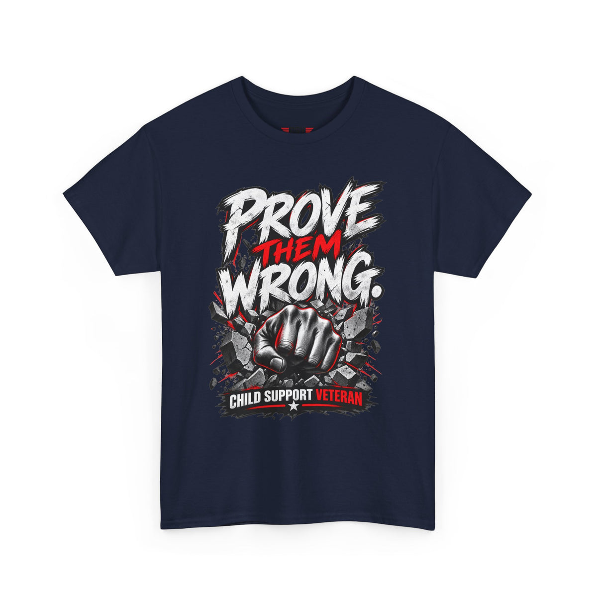 PROVE THEM WRONG