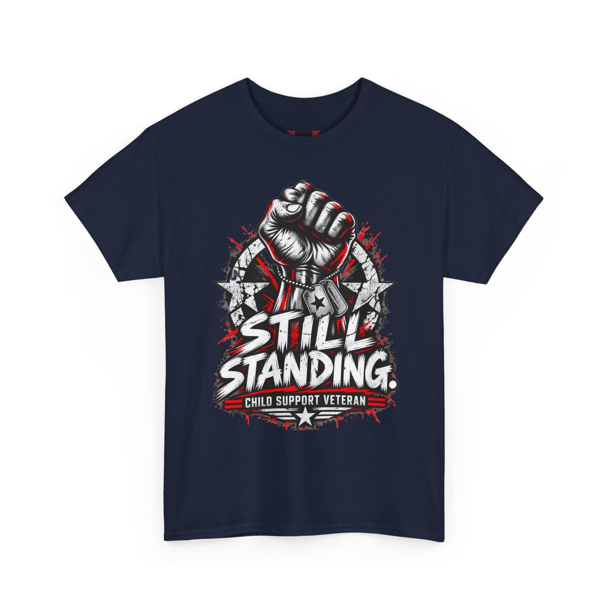 Still Standing Child Support Veteran T‑Shirt