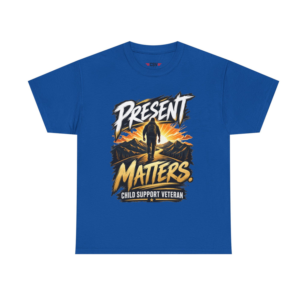 Present Matters T-Shirt – Child Support Veteran Tribute Tee