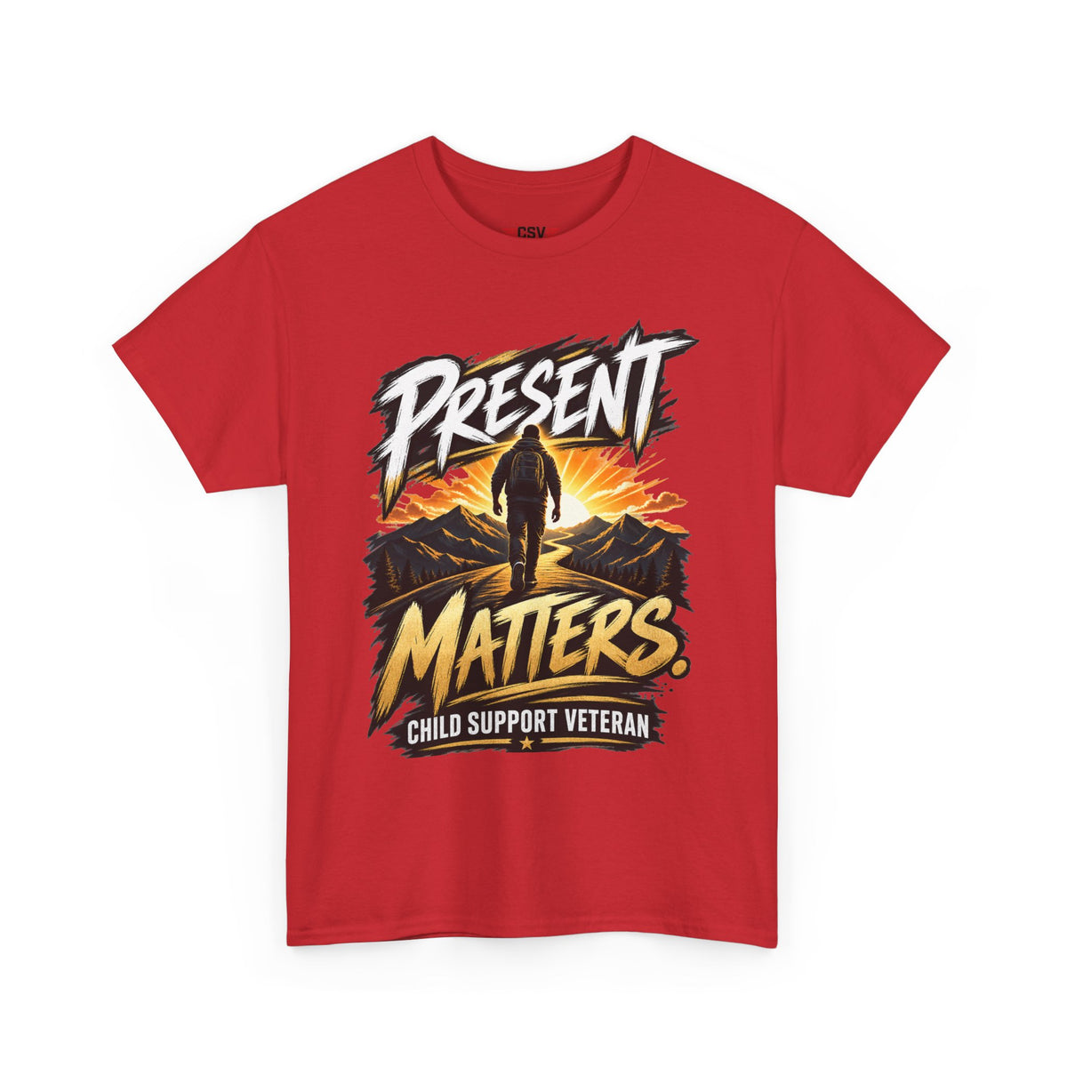 Present Matters T-Shirt – Child Support Veteran Tribute Tee