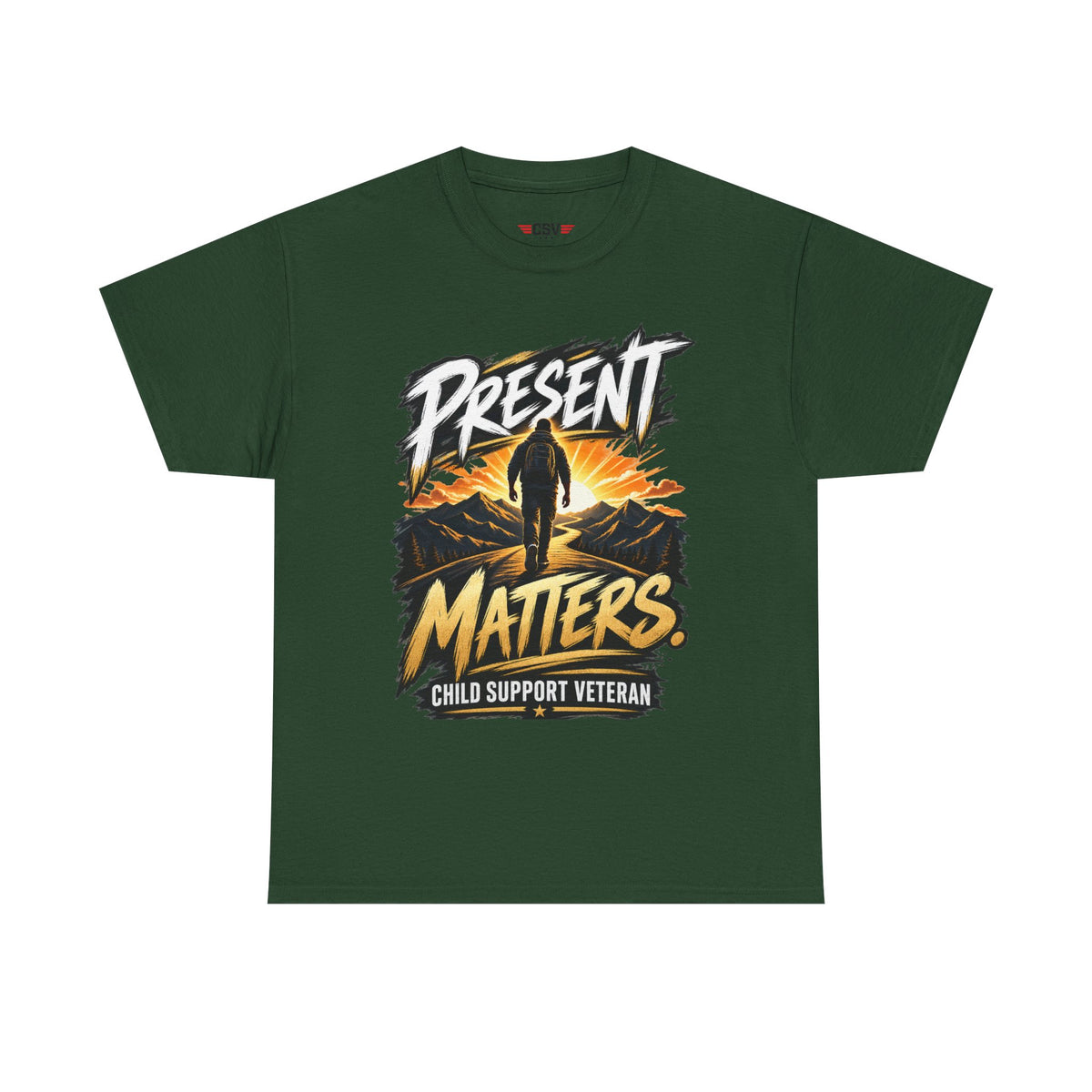 Present Matters T-Shirt – Child Support Veteran Tribute Tee