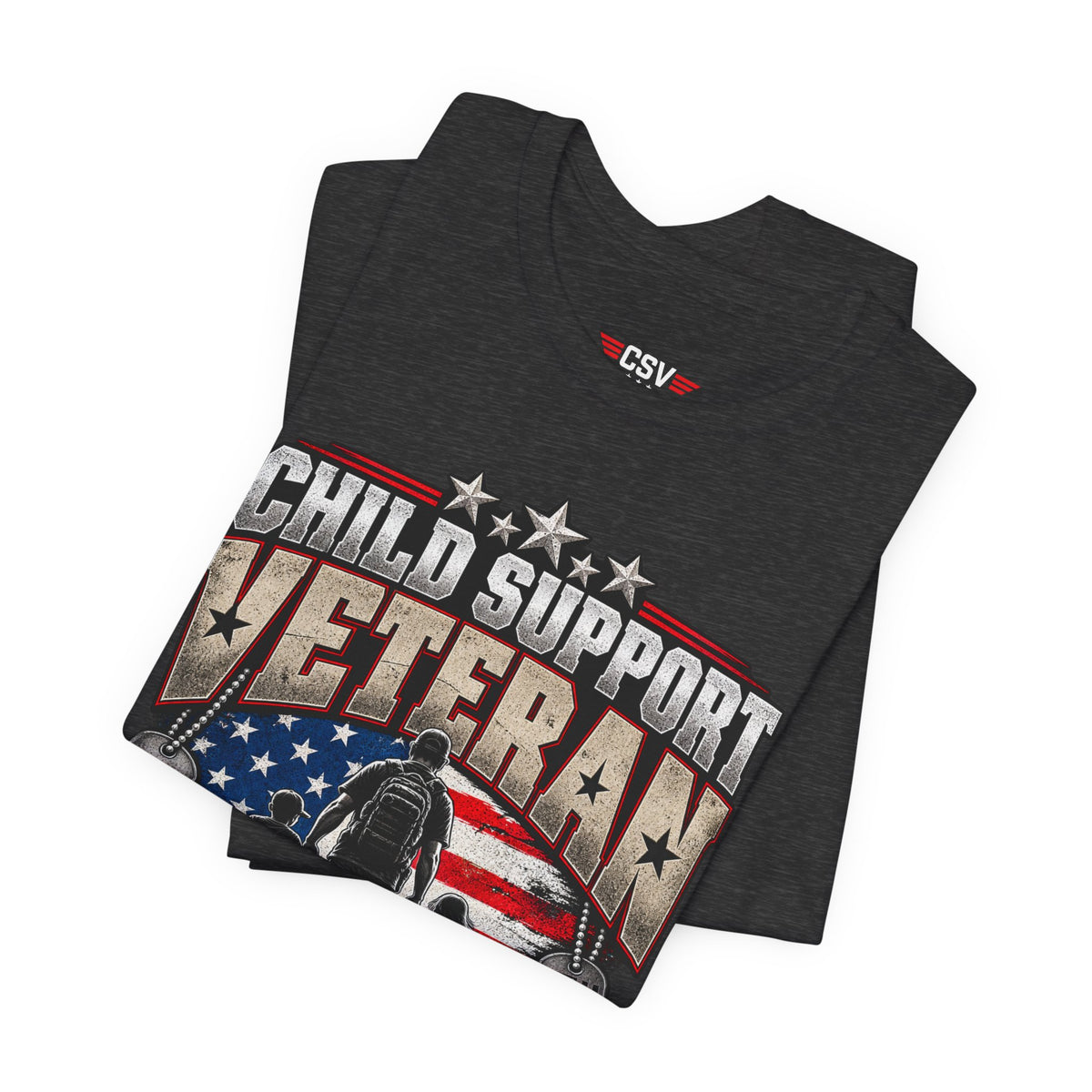 Child Support Veteran T-Shirt — "Still Standing, Still Providing" Patriotic Tee
