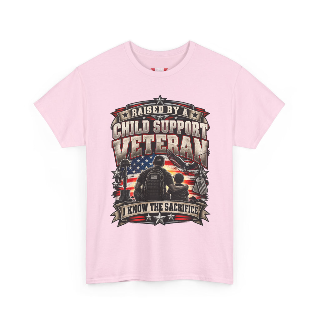 Raised By A Child Support Veteran T‑Shirt – Patriotic Military Tribute Tee
