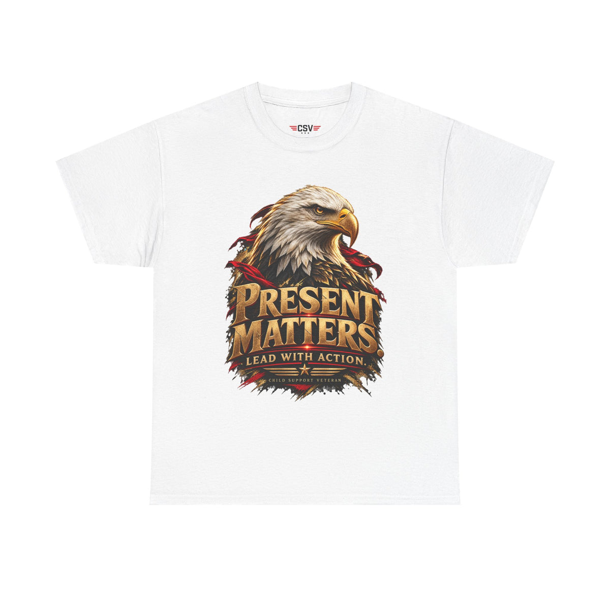 PRESENT MATTERS Child Support Veteran T‑Shirt