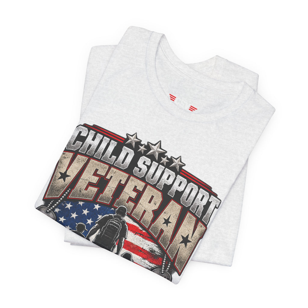 Child Support Veteran T-Shirt — "Still Standing, Still Providing" Patriotic Tee