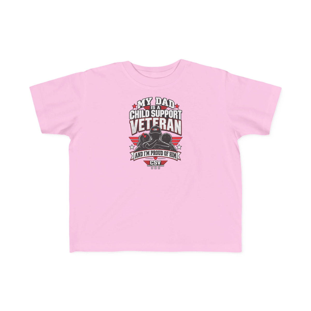 Toddler Tee - "My Dad Child Support Veteran" Patriotic Military Kids Shirt