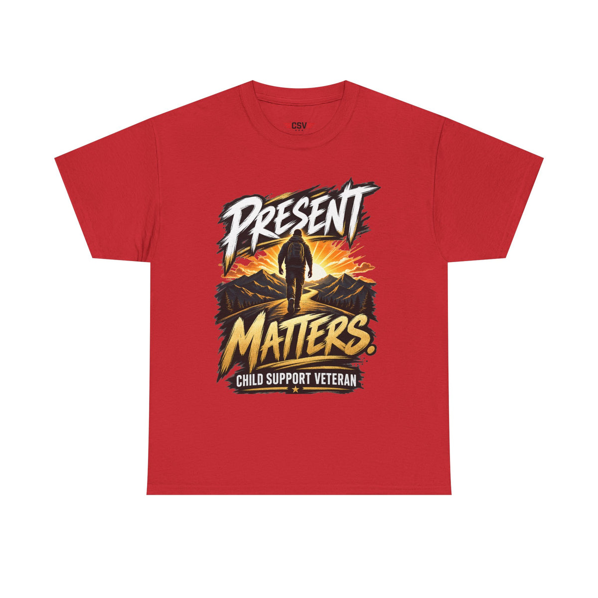 Present Matters T-Shirt – Child Support Veteran Tribute Tee