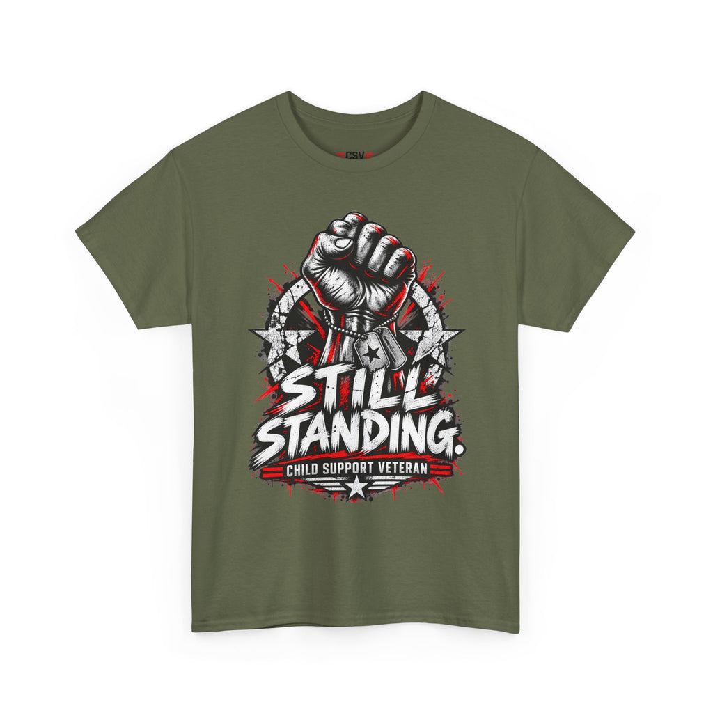 Still Standing Child Support Veteran T‑Shirt